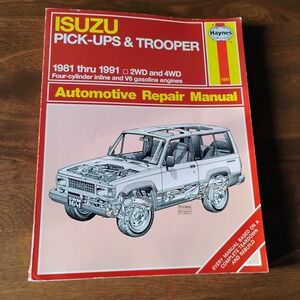 Haynes Isuzu Pickups Trooper Automotive Service Workshop Repair Manual 1981-1991